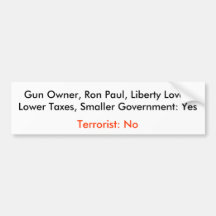 Gun Owner, Ron Paul, Liberty Lover, Lower Taxes... Bumper Stickers