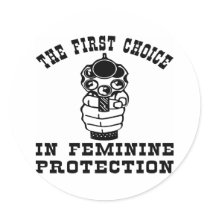 Gun, The 1st Choice In Feminine Protection Stickers