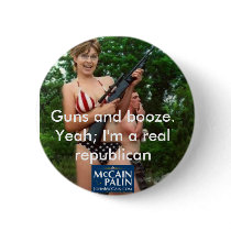 Guns and booze. pinback button