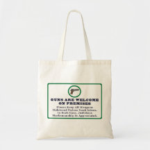 Guns Are Welcome On Premises Sign Canvas Bags