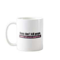 Guns Don’t Kill People Mug