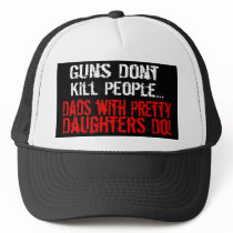 Guns Don't Kill People, Funny Dad/Daughter Mesh Hat