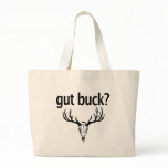Gut Buck? Canvas Bag