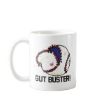 Gut Buster Coffee Mug