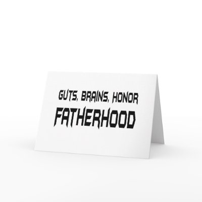 Guts, Brains, Honour, Fatherhood Greeting Cards by 50thbirthdaygifts