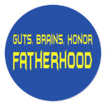 Guts, Brains, Honour, Fatherhood stickers