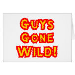 Guys Gone Wild Greeting Cards