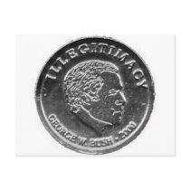 GW BUSH SILVER STOLEN ELECTION COIN  POST CARD