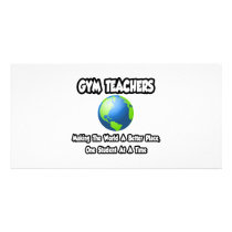 Gym Teachers...Making the World a Better Place