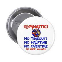 Gymnastique aucunes mauviettes badge avec épingle