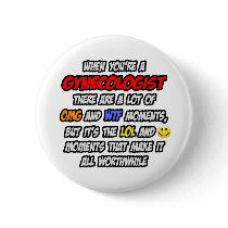 Gynecologist .. OMG WTF LOL