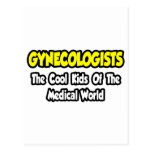 Gynecologists...Cool Kids of Medical World Postcards