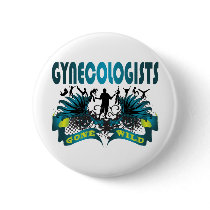 Gynecologists Gone Wild Pinback Buttons