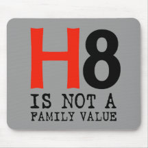 H8 is not a family value mouse pad