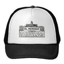 H.L.Mencken on Bureaucrats Trucker Hats