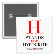 H Stands for Hypocrite Pinback Buttons
