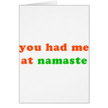 had me at namaste greeting card