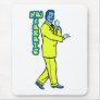 Hai Karate Pimp Gentleman Suave Cartoon Mouse Pad