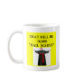 hail mary catholi onfession joke mug