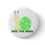 Hail the snail pin