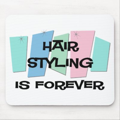 Hair Styling Is Forever Mouse Mats by sciencewillprevail
