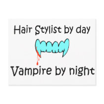 Hair Stylist By Day Vampire By Night