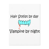 Hair Stylist By Day Vampire By Night