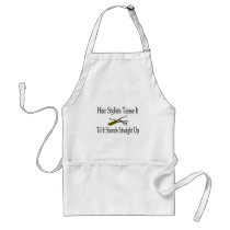 Hair Stylist Tease It Til It Stands Straight Up Apron