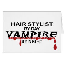 Hair Stylist Vampire by Night