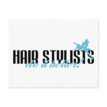 Hair Stylists Do It Better!
