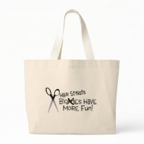 Hair Stylists Have More Fun Canvas Bags