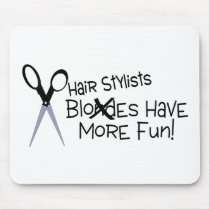 Hair Stylists Have More Fun