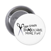 Hair Stylists Have More Fun Pin