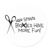 Hair Stylists Have More Fun