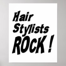 Hair Stylists Rock! Poster Print