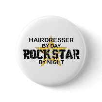 Hairdresser Rock Star by Night