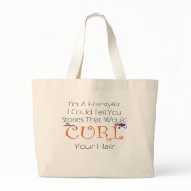 Hairstylist Curl Hair Tote Bags