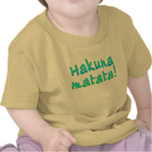 Hakuna Matata on T-shirts, Hoodies, Mugs