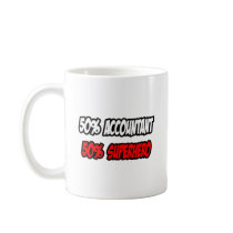 Half Accountant...Half Superhero Mugs