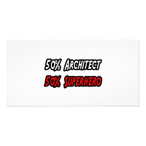 Half Architect Half Superhero Personalized Photo Card