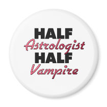 Half Astrologist Half Vampire Magnet