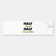 Half Bard Half Rock Star Bumper Stickers