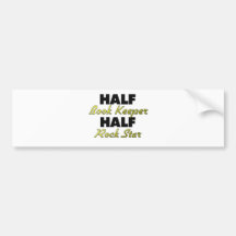 Half Book Keeper Half Rock Star Bumper Sticker