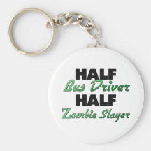 Half Bus Driver Half Zombie Slayer Key Chain