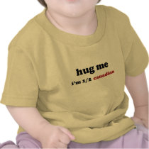 Half Canadian Tshirts
