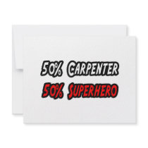 Half Carpenter Half Superhero