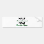 Half Chartered Accountant Half Zombie Slayer Bumper Sticker