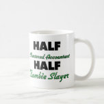 Half Chartered Accountant Half Zombie Slayer Mug