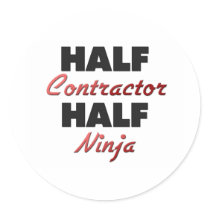 Half Contractor Half Ninja Round Stickers