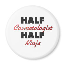 Half Cosmetologist Half Ninja